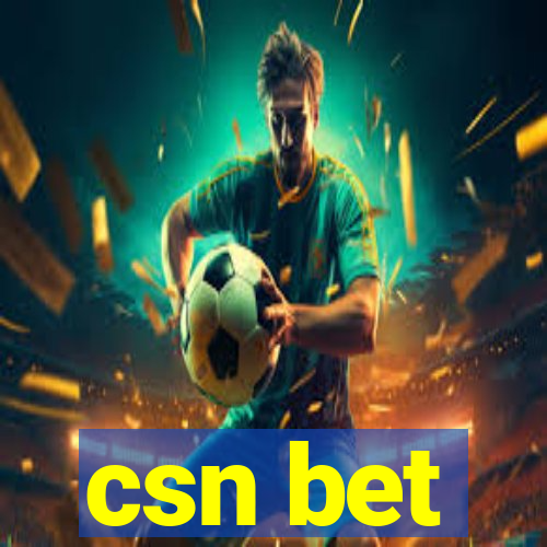 csn bet